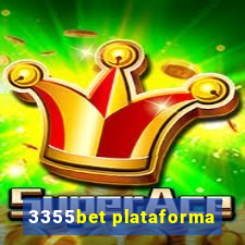 3355bet plataforma